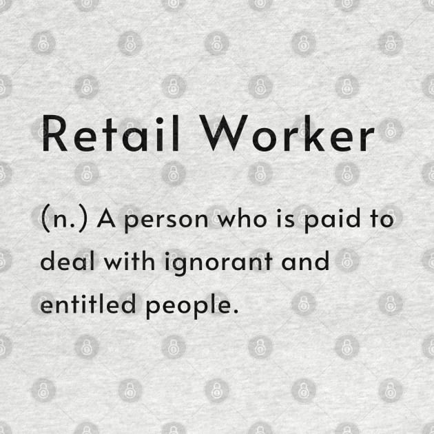 Retail Worker Definition by PiErigin